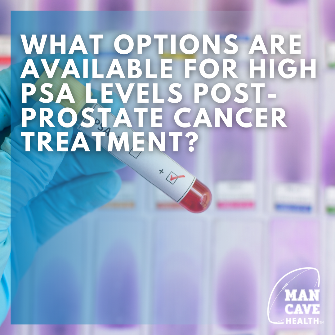 What Options are Available for High PSA Levels Post-Prostate Cancer ...
